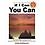 IF I CAN YOU CAN (Paperback) IF I CAN YOU CAN - Eichhorst