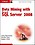 Data Mining with Microsoft SQL Server 2008